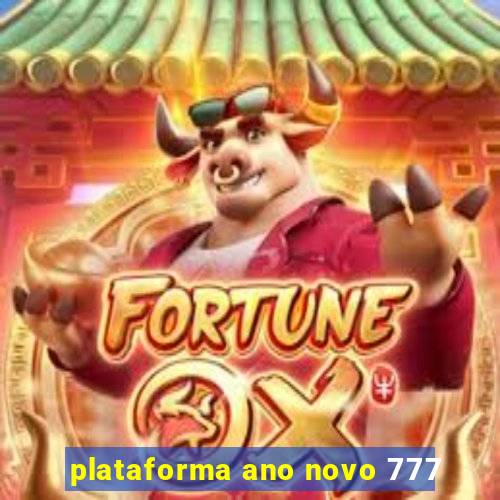 plataforma ano novo 777